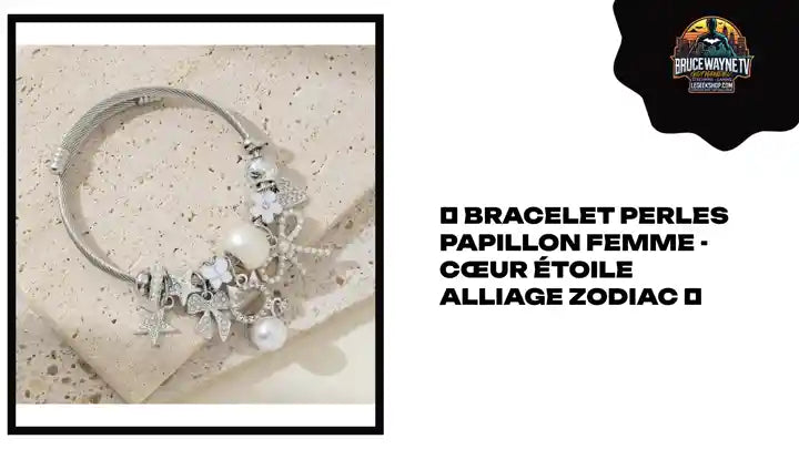 💎 Bracelet Perles Papillon Femme - Cœur Étoile Alliage Zodiac 💎 by@Outfy