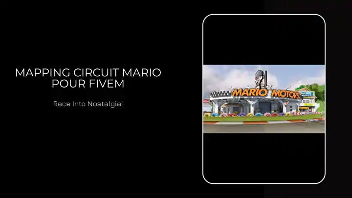 Mapping Circuit Mario pour FiveM by@Outfy