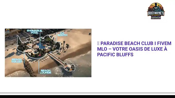 🏝️ Paradise Beach Club I FiveM MLO – Votre oasis de luxe à Pacific Bluffs by@Outfy