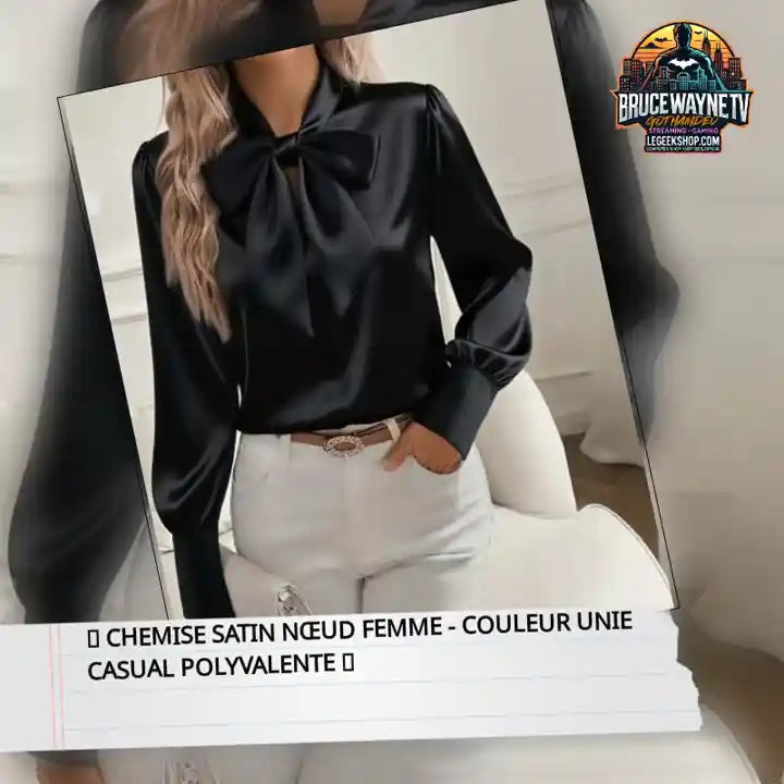 🎀 Chemise Satin Nœud Femme - Couleur Unie Casual Polyvalente 🎀 by@Outfy