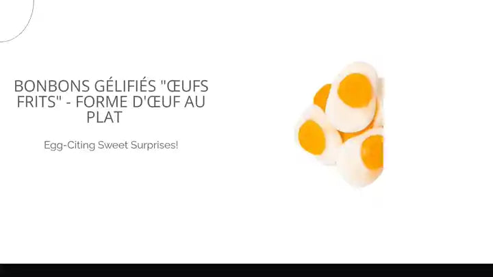 Bonbons G&eacute;lifi&eacute;s &quot;&OElig;ufs Frits&quot; - Forme d&#039;&oelig;uf au plat 🍳 by@Outfy