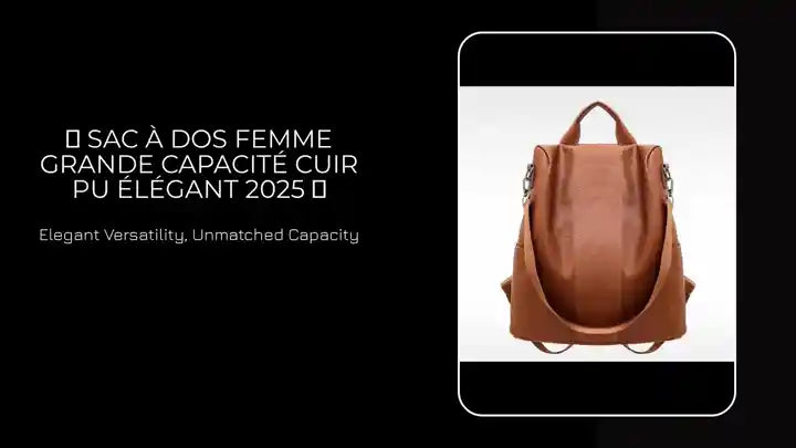 🎒 Sac &agrave; Dos Femme Grande Capacit&eacute; Cuir PU &Eacute;l&eacute;gant 2025 🎒 by@Outfy