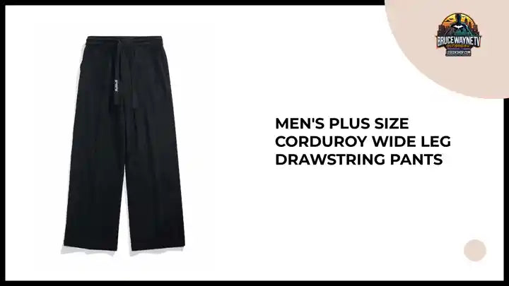 Men&#039;s Plus Size Corduroy Wide Leg Drawstring Pants by@Outfy