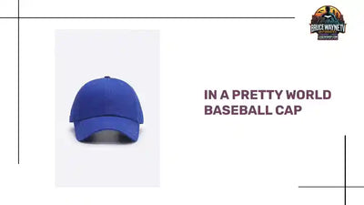In A Pretty World Baseball Cap by@Outfy